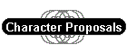 Character Proposals