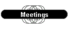 Meetings